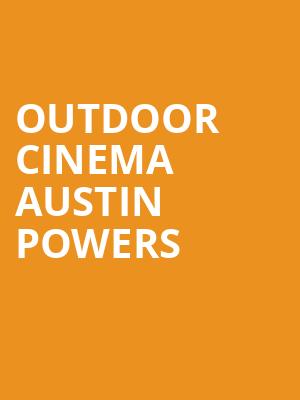Outdoor Cinema Austin Powers at Alexandra Palace